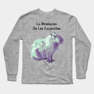 La Revolución De Los Carpinchos Long Sleeve T-Shirt